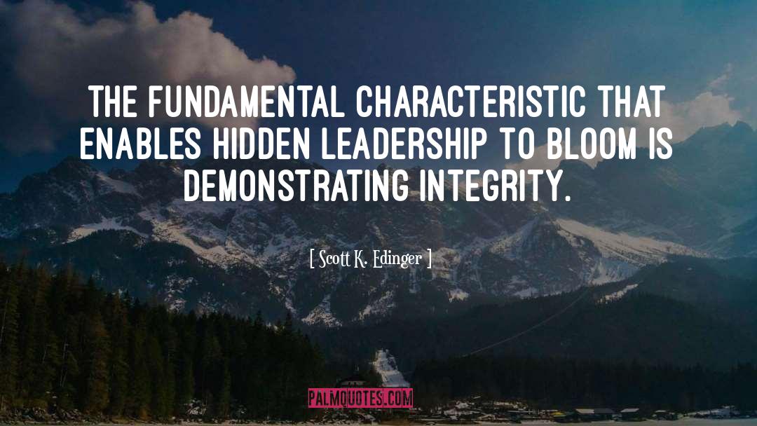 Leadership Development quotes by Scott K. Edinger