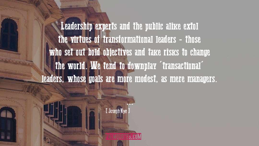 Leadership Experts quotes by Joseph Nye