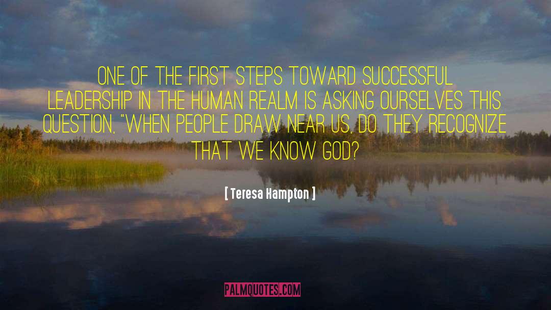 Leadership Experts quotes by Teresa Hampton