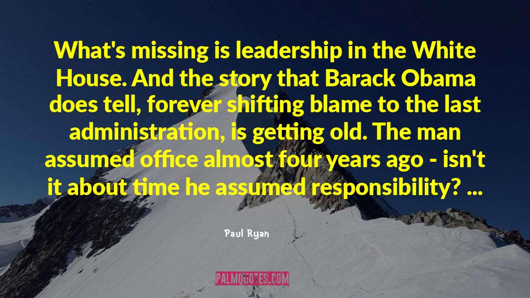 Leadership Fault quotes by Paul Ryan