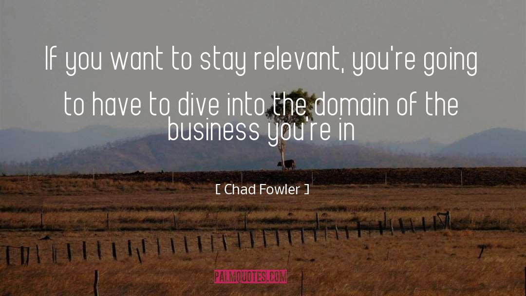 Leadership In Business quotes by Chad Fowler