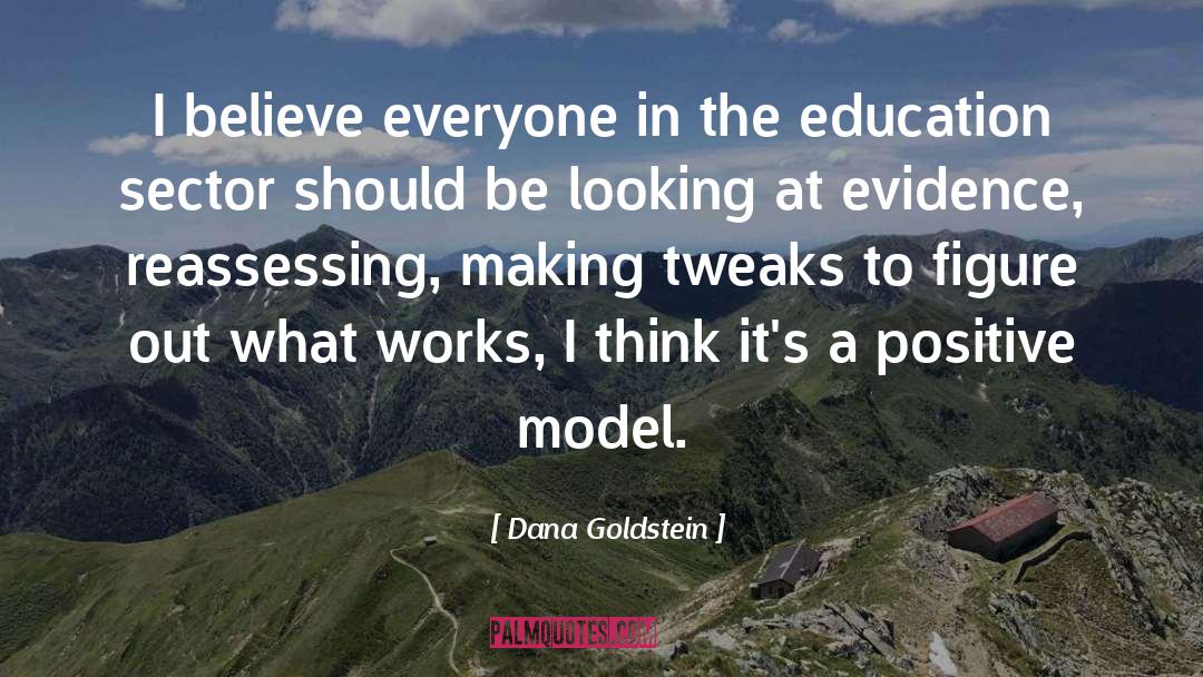 Leadership In Education quotes by Dana Goldstein