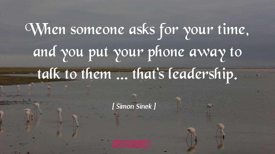 Leadership Influence quotes by Simon Sinek