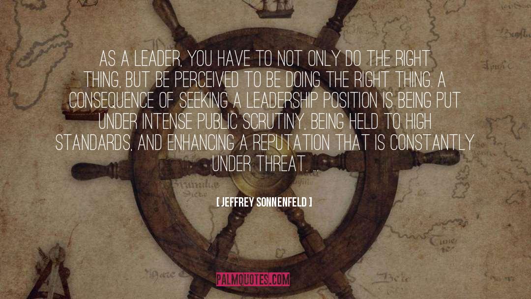 Leadership Position quotes by Jeffrey Sonnenfeld