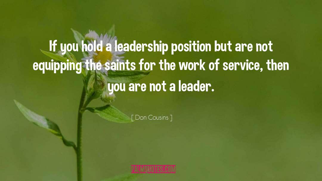 Leadership Position quotes by Don Cousins