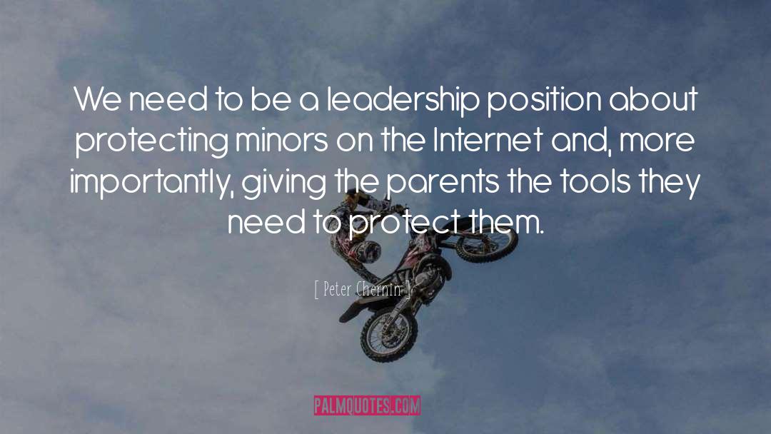 Leadership Position quotes by Peter Chernin