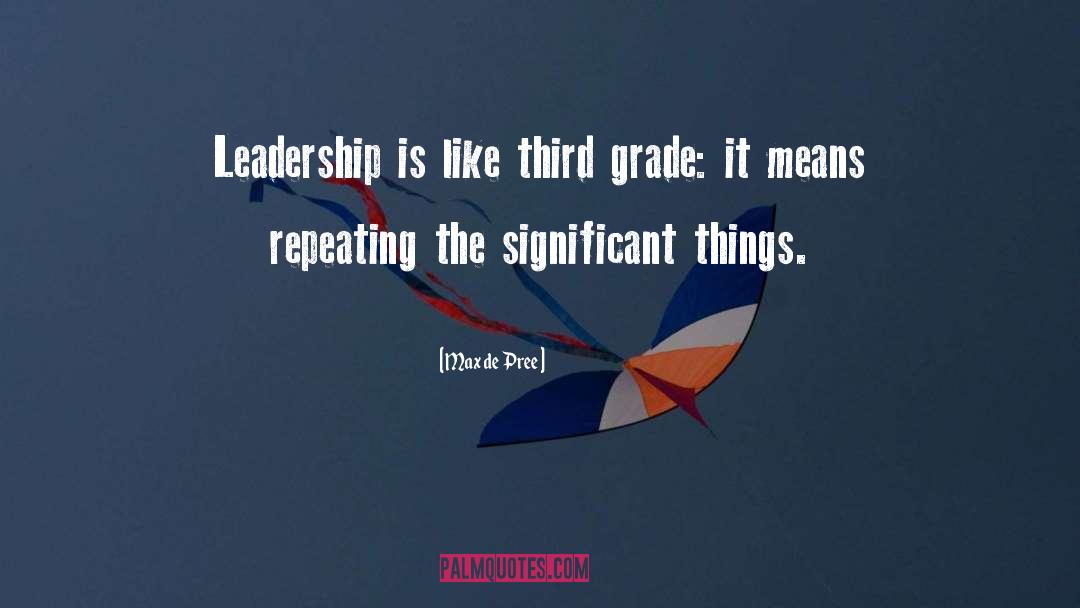 Leadership quotes by Max De Pree