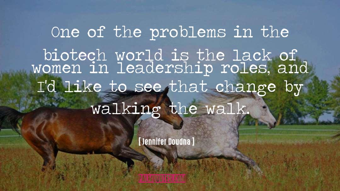 Leadership Roles quotes by Jennifer Doudna