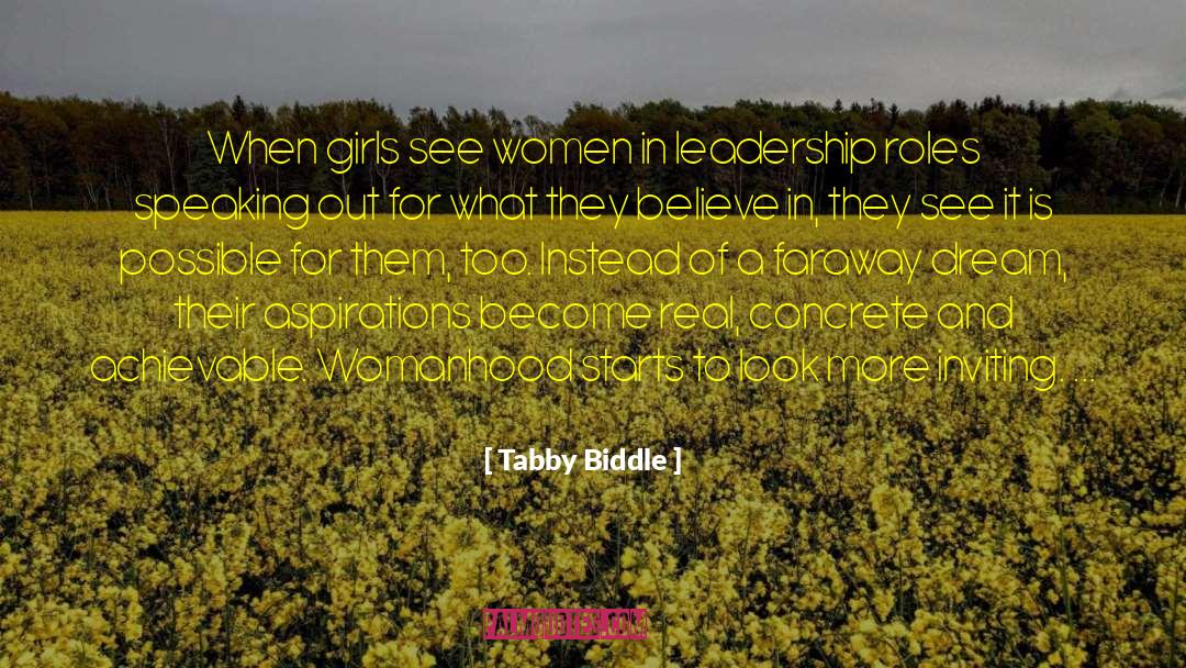 Leadership Roles quotes by Tabby Biddle