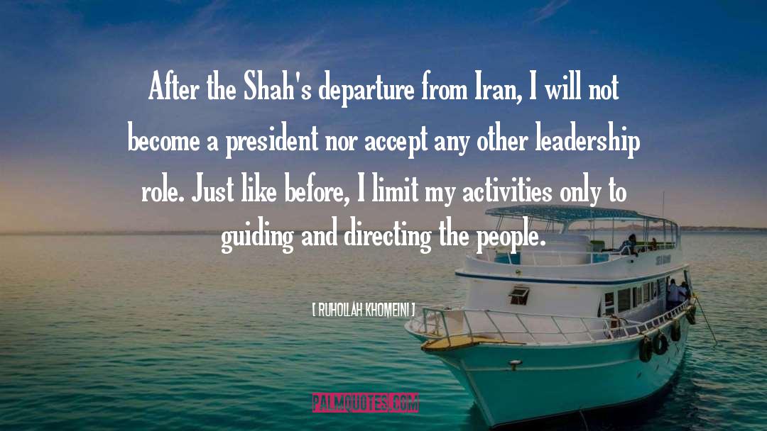 Leadership Roles quotes by Ruhollah Khomeini