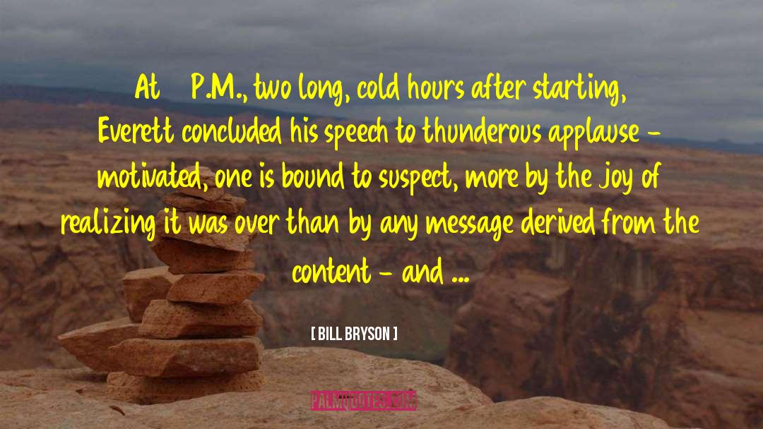 Leadership Speech quotes by Bill Bryson