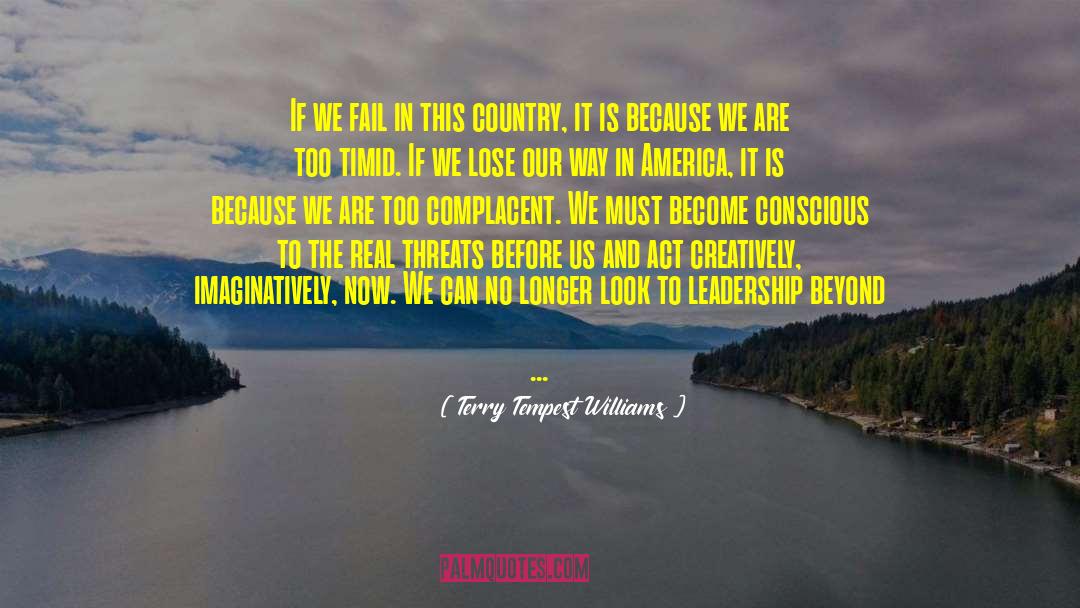 Leadership Speech quotes by Terry Tempest Williams