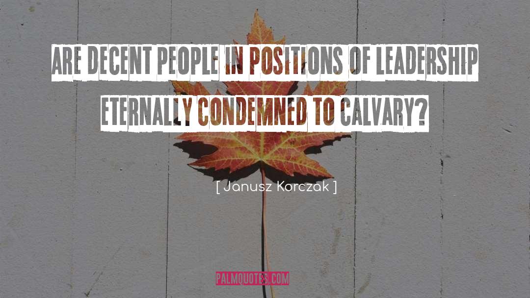 Leadership Style quotes by Janusz Korczak