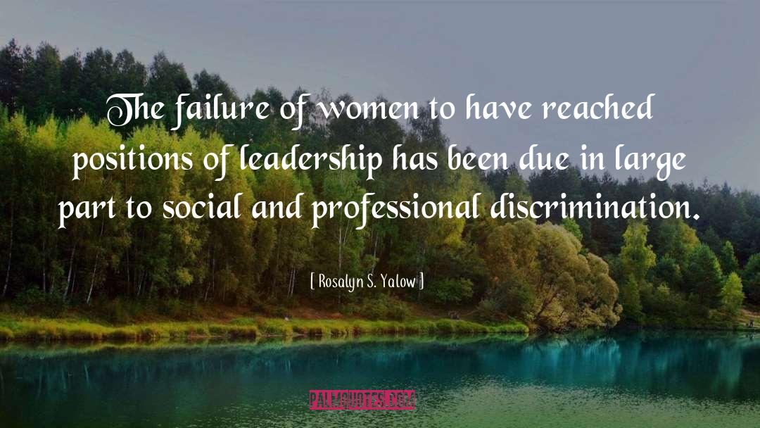 Leadership Style quotes by Rosalyn S. Yalow