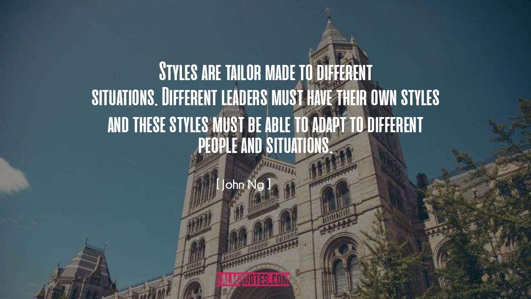 Leadership Styles quotes by John Ng