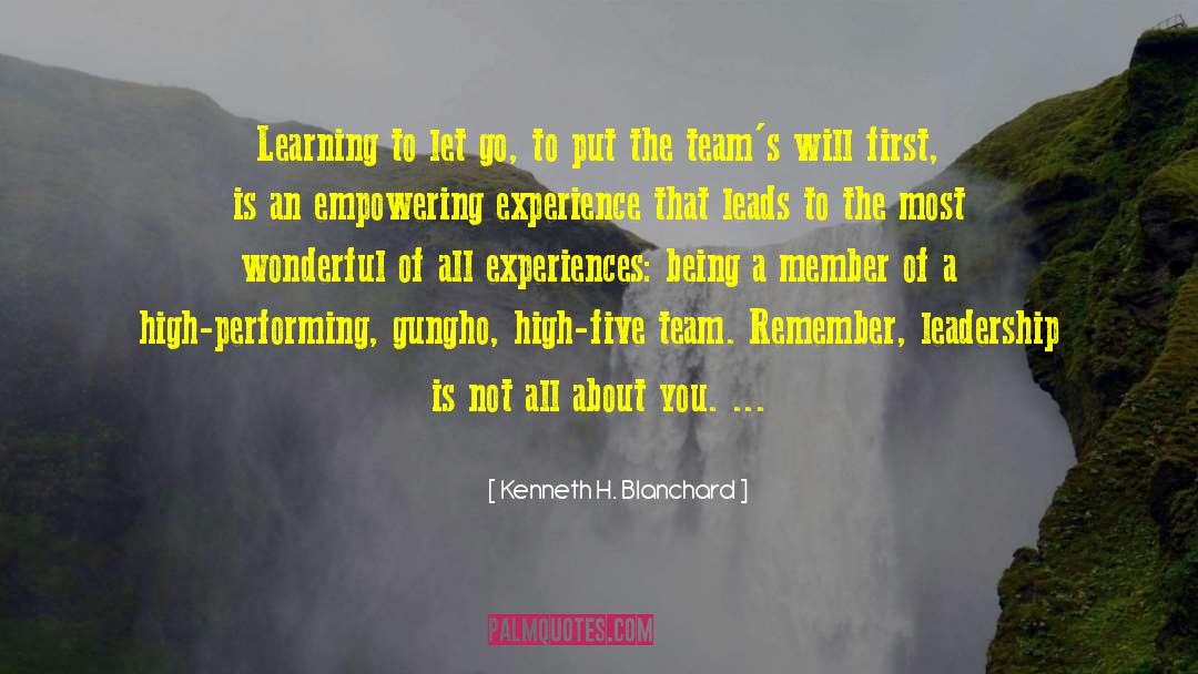 Leadership Team Development quotes by Kenneth H. Blanchard