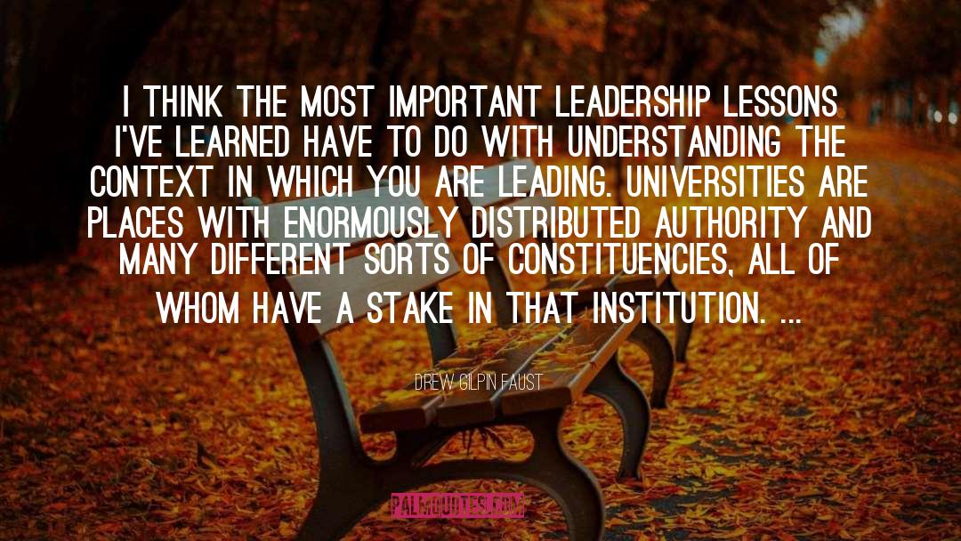 Leadership Theories quotes by Drew Gilpin Faust