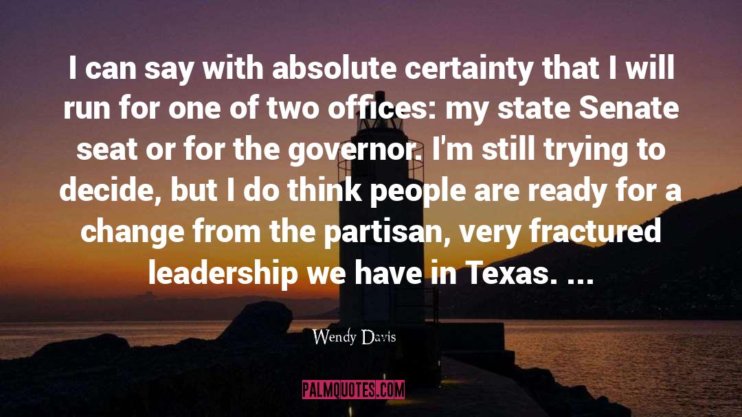 Leadership Theories quotes by Wendy Davis