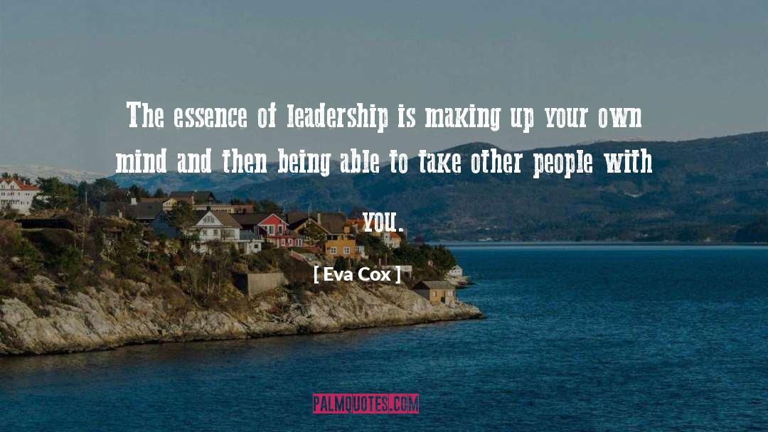 Leadership Theories quotes by Eva Cox