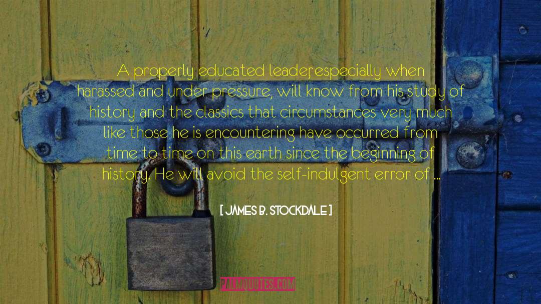 Leadership Training quotes by James B. Stockdale