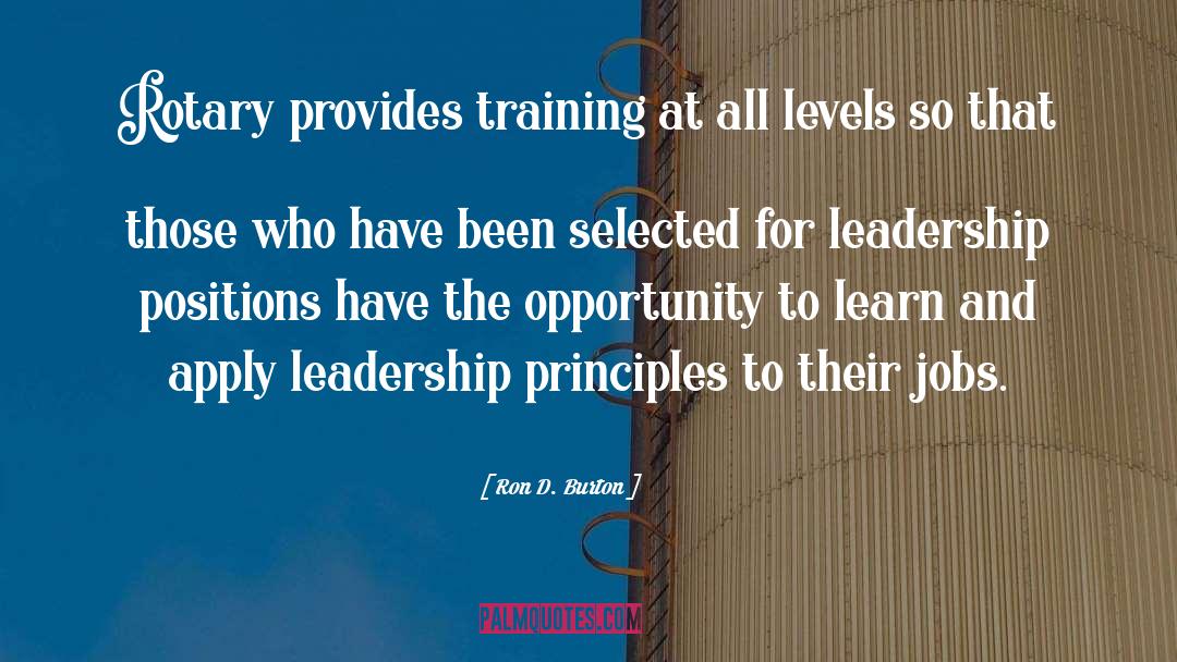 Leadership Training quotes by Ron D. Burton