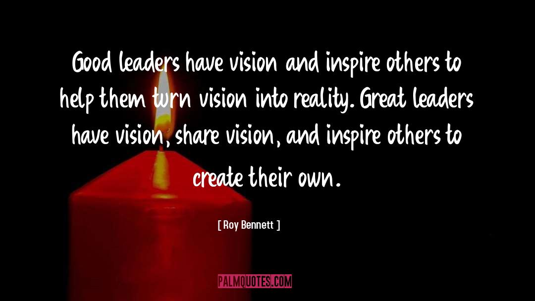 Leadership Vision quotes by Roy Bennett
