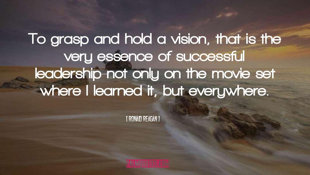 Leadership Vision quotes by Ronald Reagan