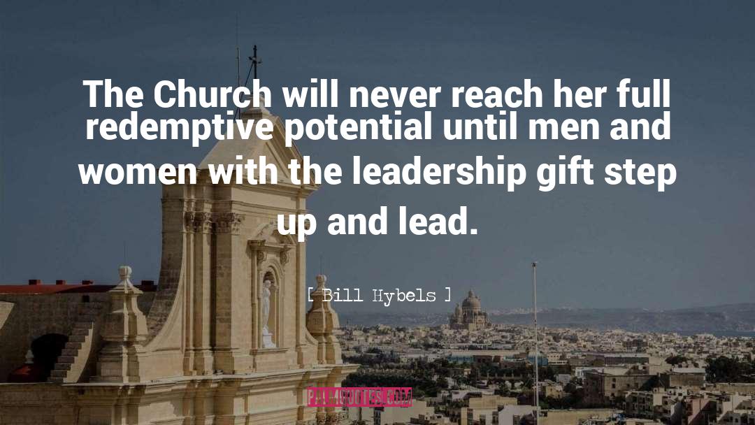 Leadership Women Nucleus quotes by Bill Hybels