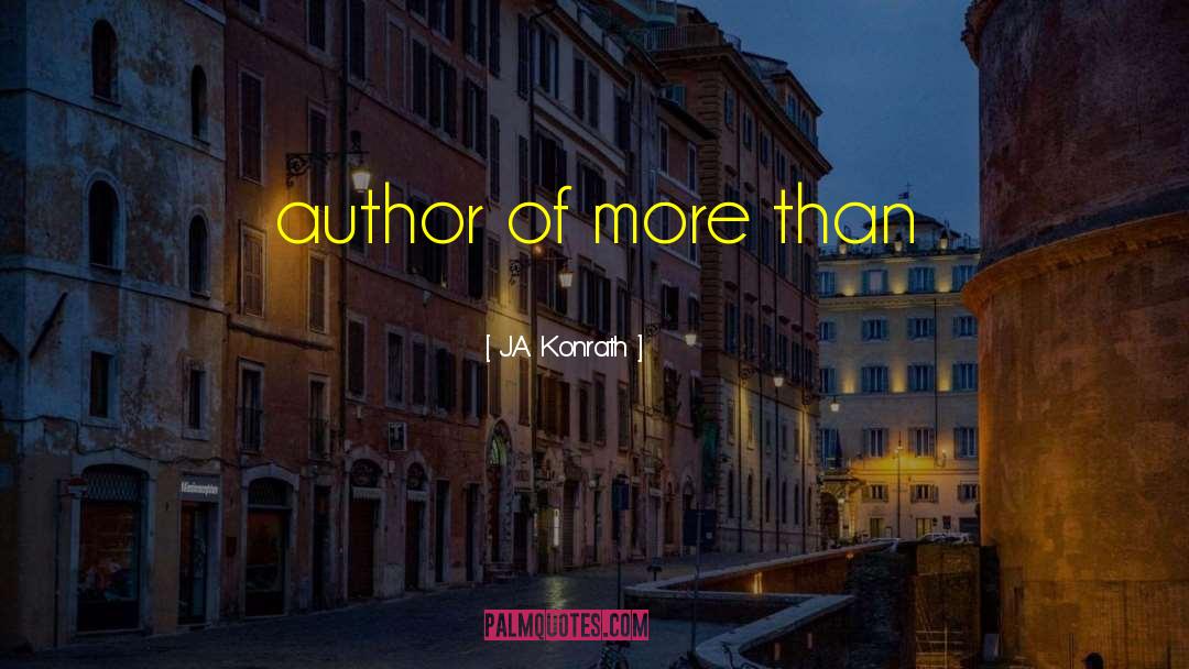 Leading Author quotes by J.A. Konrath