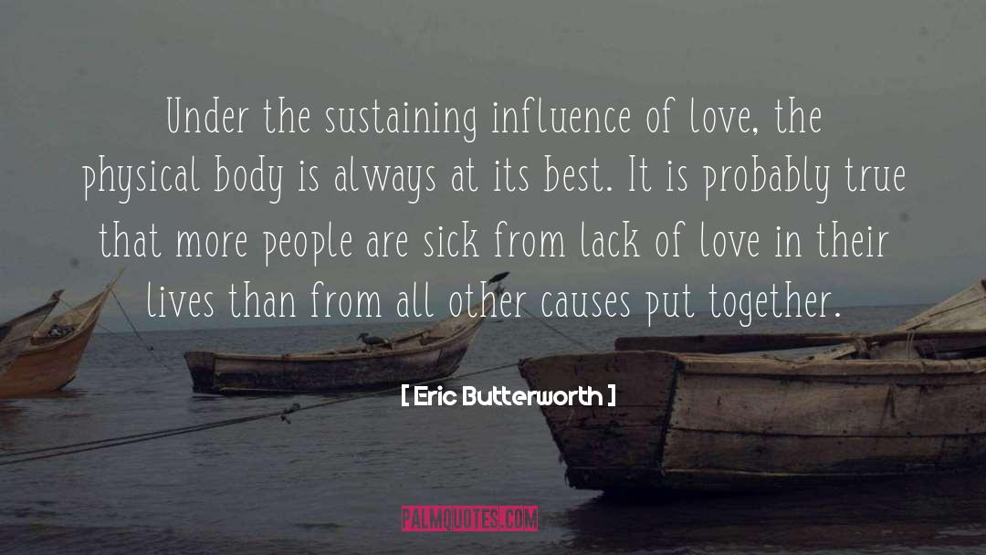 Leading Causes quotes by Eric Butterworth
