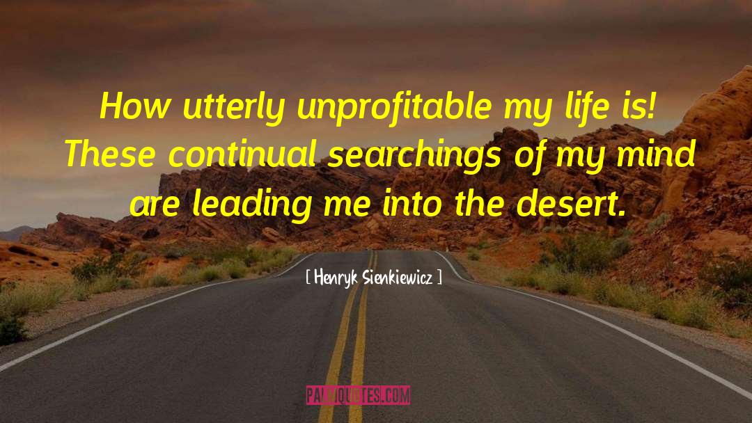 Leading Me quotes by Henryk Sienkiewicz