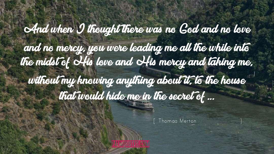 Leading Me quotes by Thomas Merton