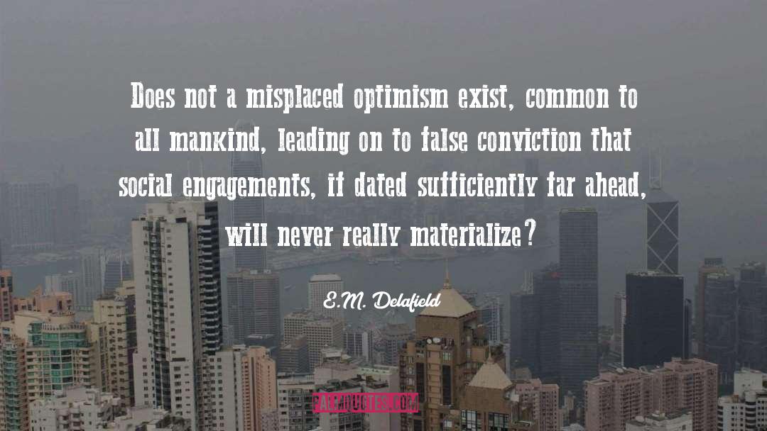 Leading On quotes by E.M. Delafield