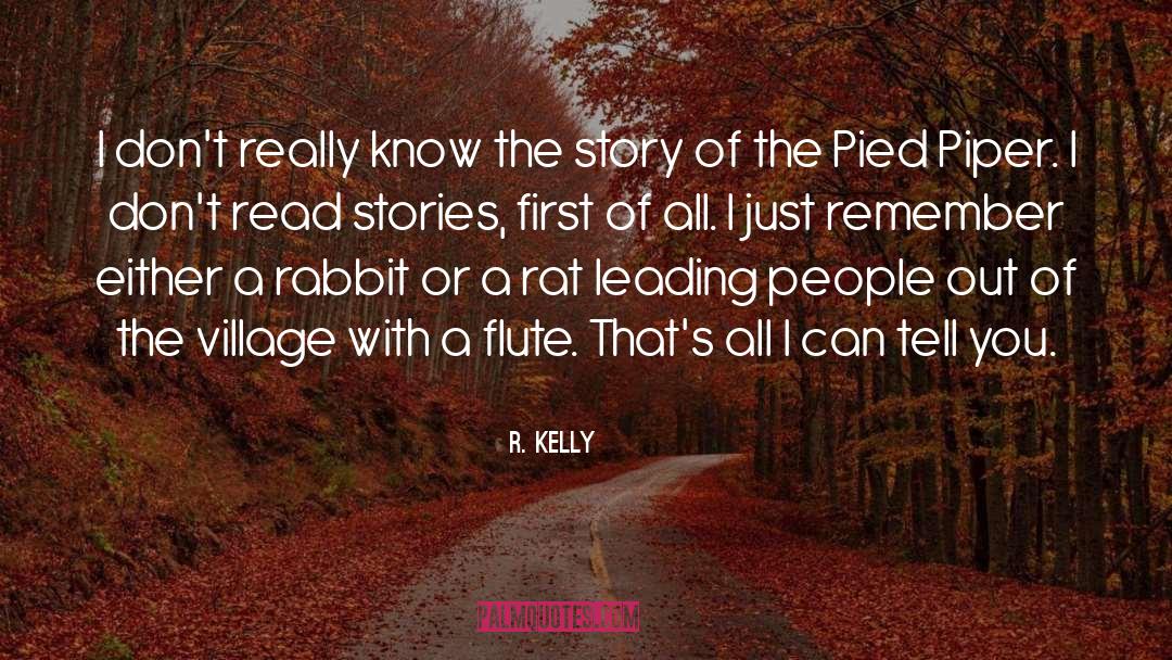 Leading People quotes by R. Kelly