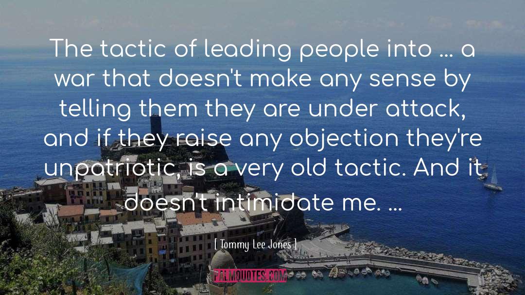 Leading People quotes by Tommy Lee Jones