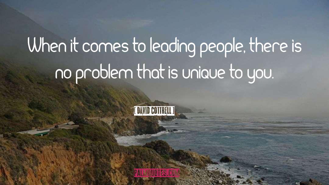 Leading People quotes by David Cottrell