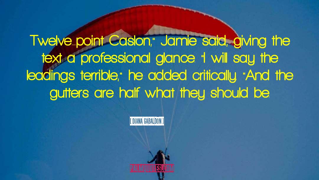 Leadings quotes by Diana Gabaldon