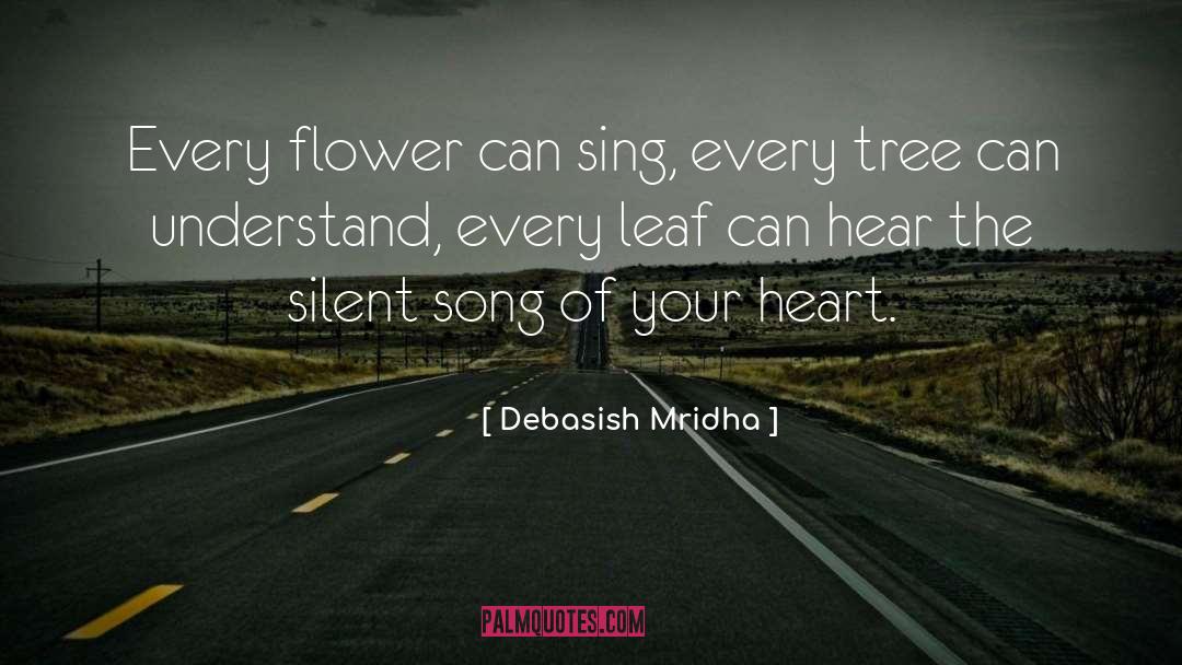 Leaf quotes by Debasish Mridha