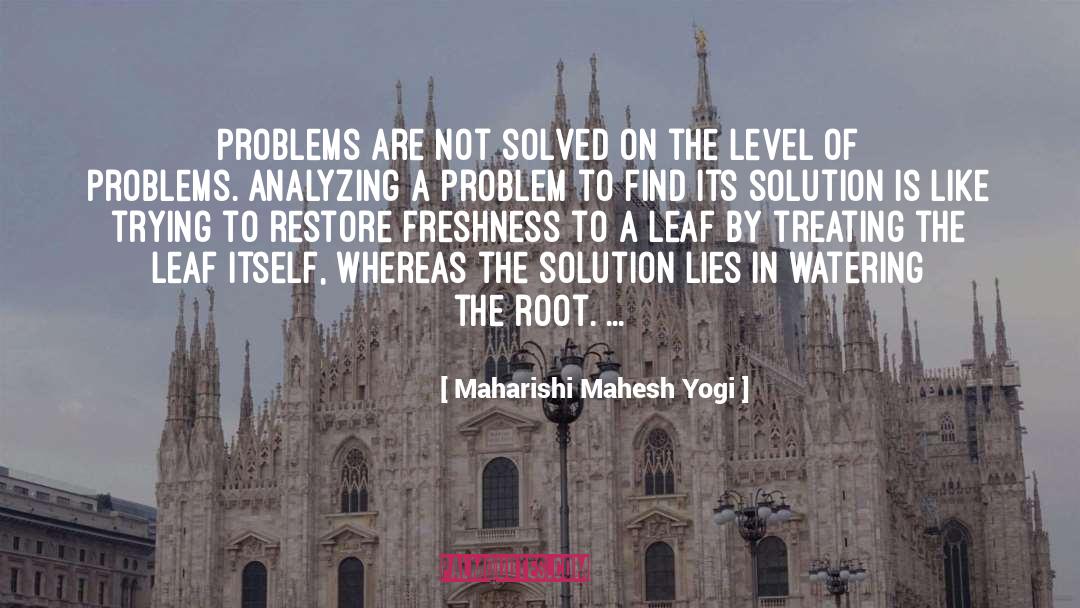 Leafs quotes by Maharishi Mahesh Yogi