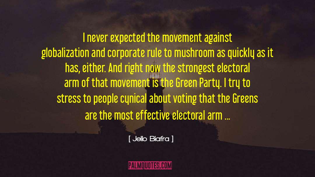 Leafy Greens quotes by Jello Biafra