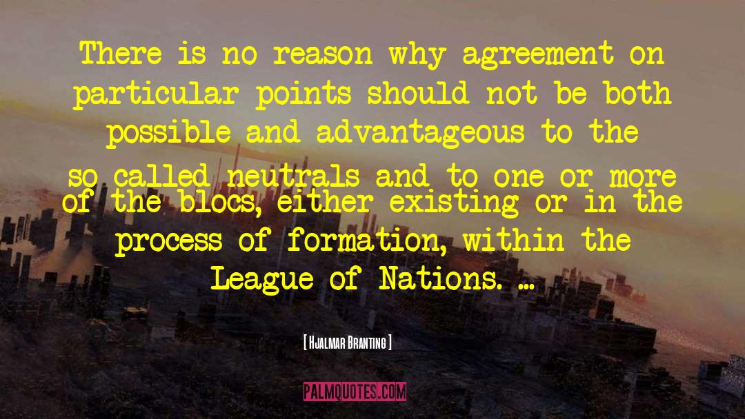 League Of Nations quotes by Hjalmar Branting