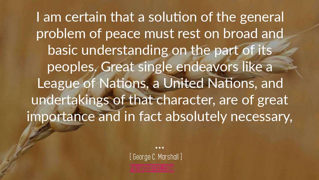 League Of Nations quotes by George C. Marshall