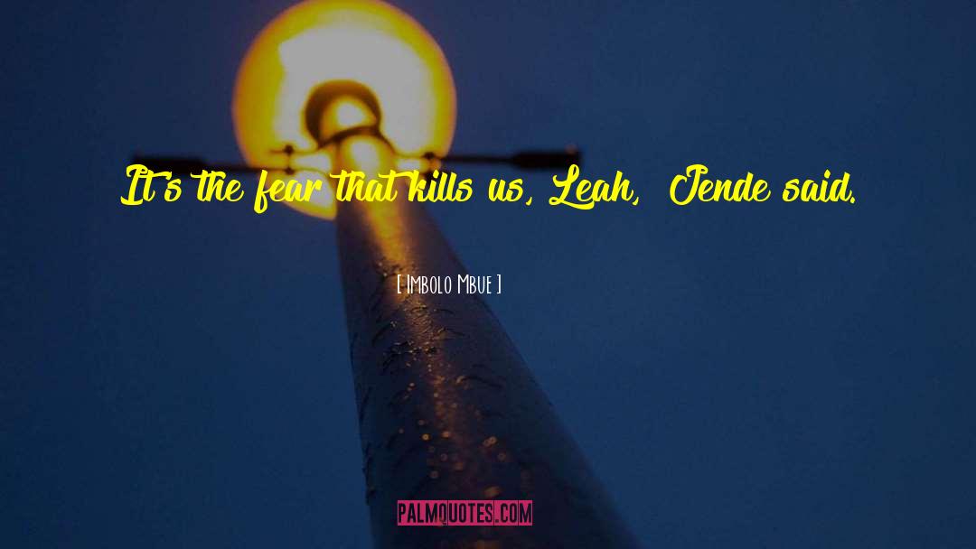 Leah Clearwater quotes by Imbolo Mbue