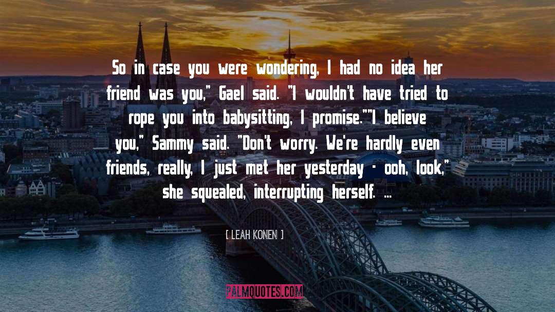 Leah quotes by Leah Konen