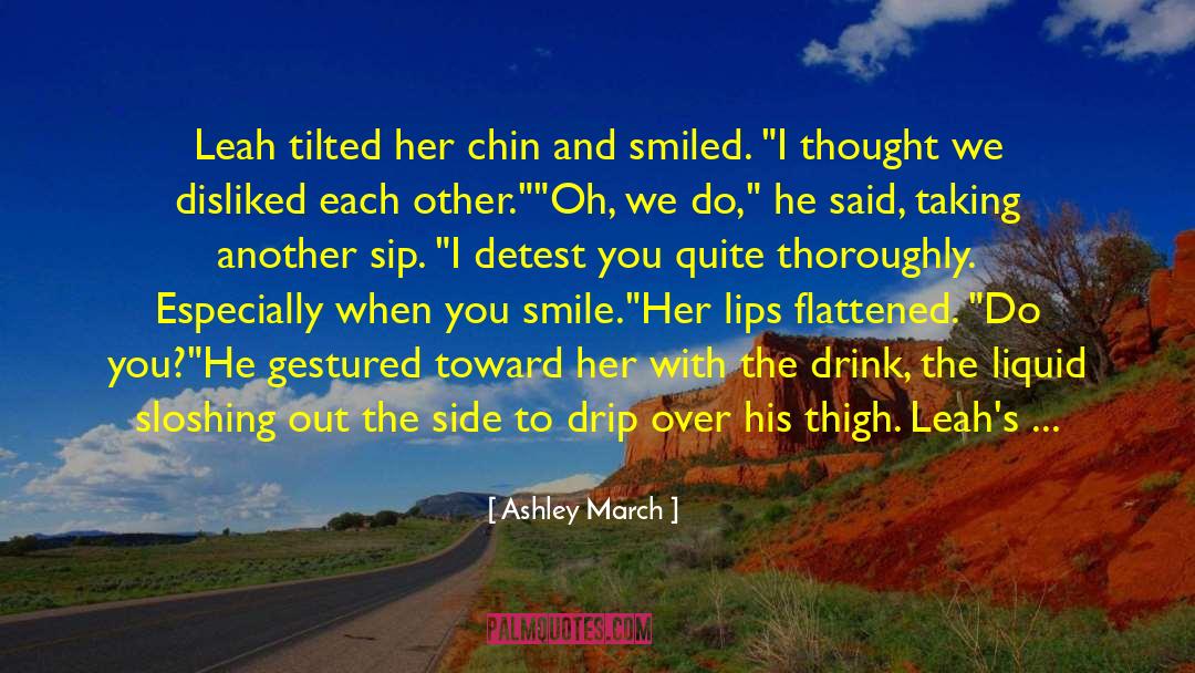 Leah quotes by Ashley March