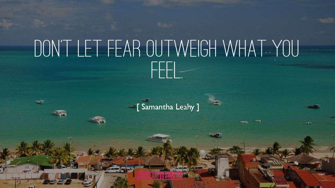 Leahy quotes by Samantha Leahy