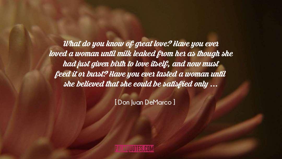 Leaked quotes by Don Juan DeMarco