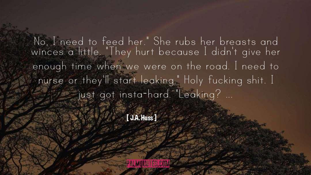 Leaking quotes by J.A. Huss