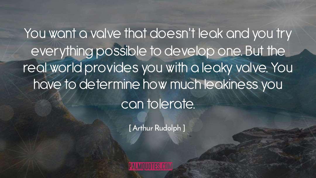 Leaks quotes by Arthur Rudolph