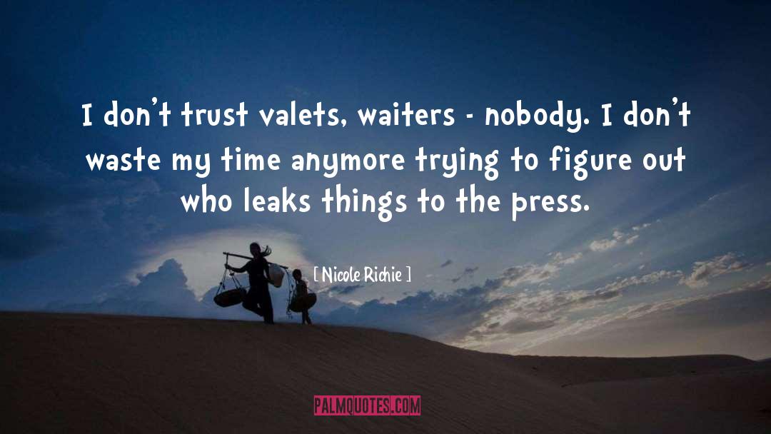 Leaks quotes by Nicole Richie